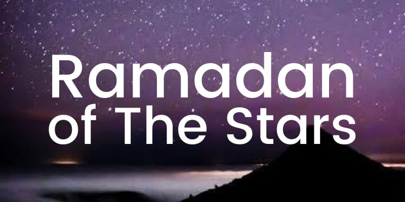 Ramadan Of The Stars