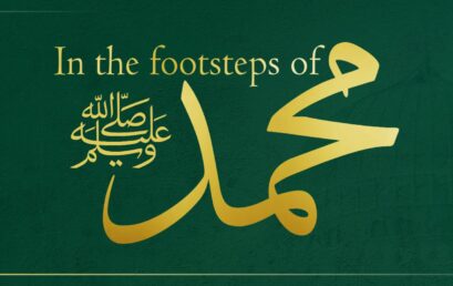 In the footsteps of محمدﷺ