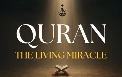 Qur’an: The Living Miracle